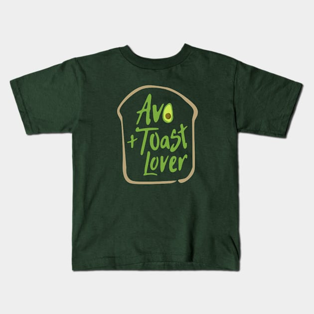 Avo and Toast Lover Kids T-Shirt by sagestreetstudio